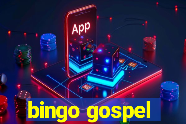 bingo gospel